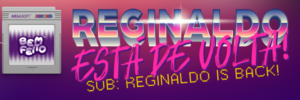 Logo do jogo "Reginaldo está de volta"